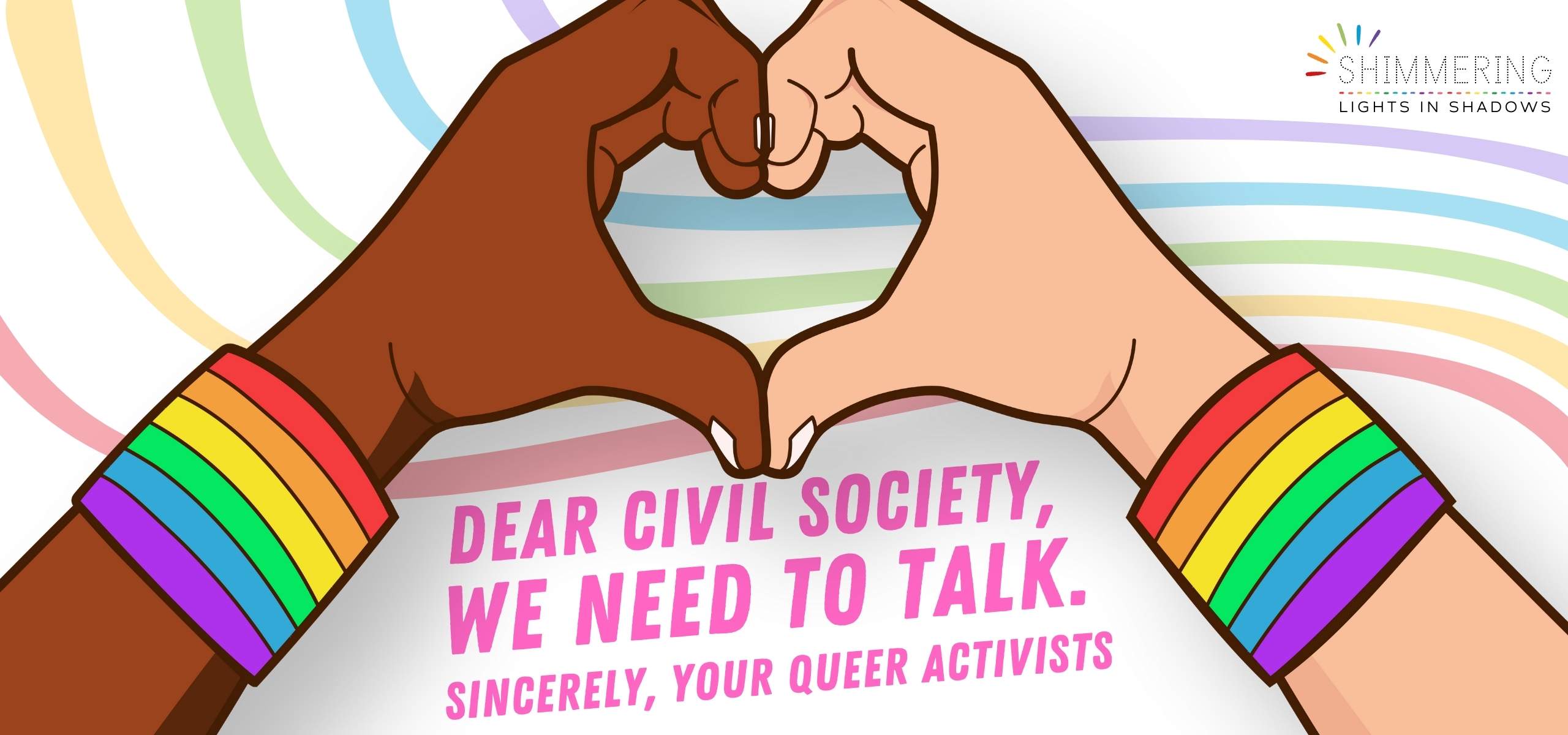 Dear Civil Society, we need to talk. Sincerely, your queer activists.